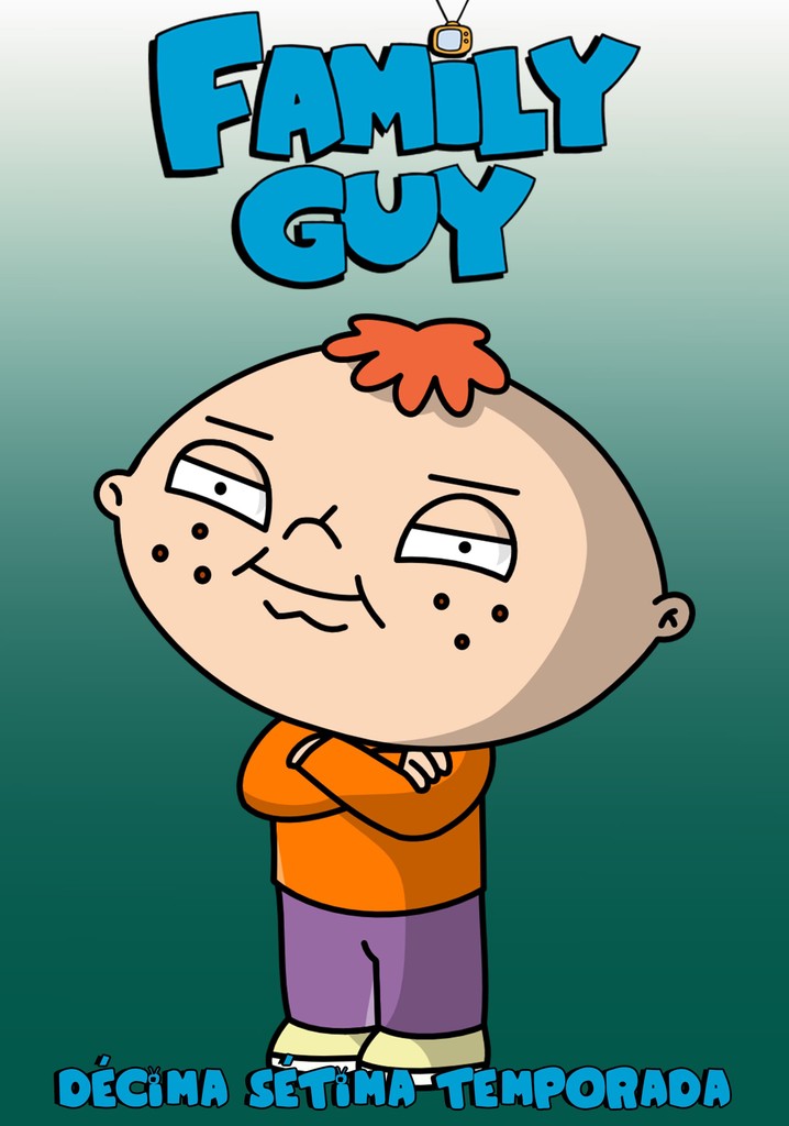 Family Guy Temporada 17 assista todos episódios online streaming